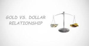 Gold vs. dollar relationship