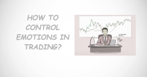 how to control emotions in trading?
