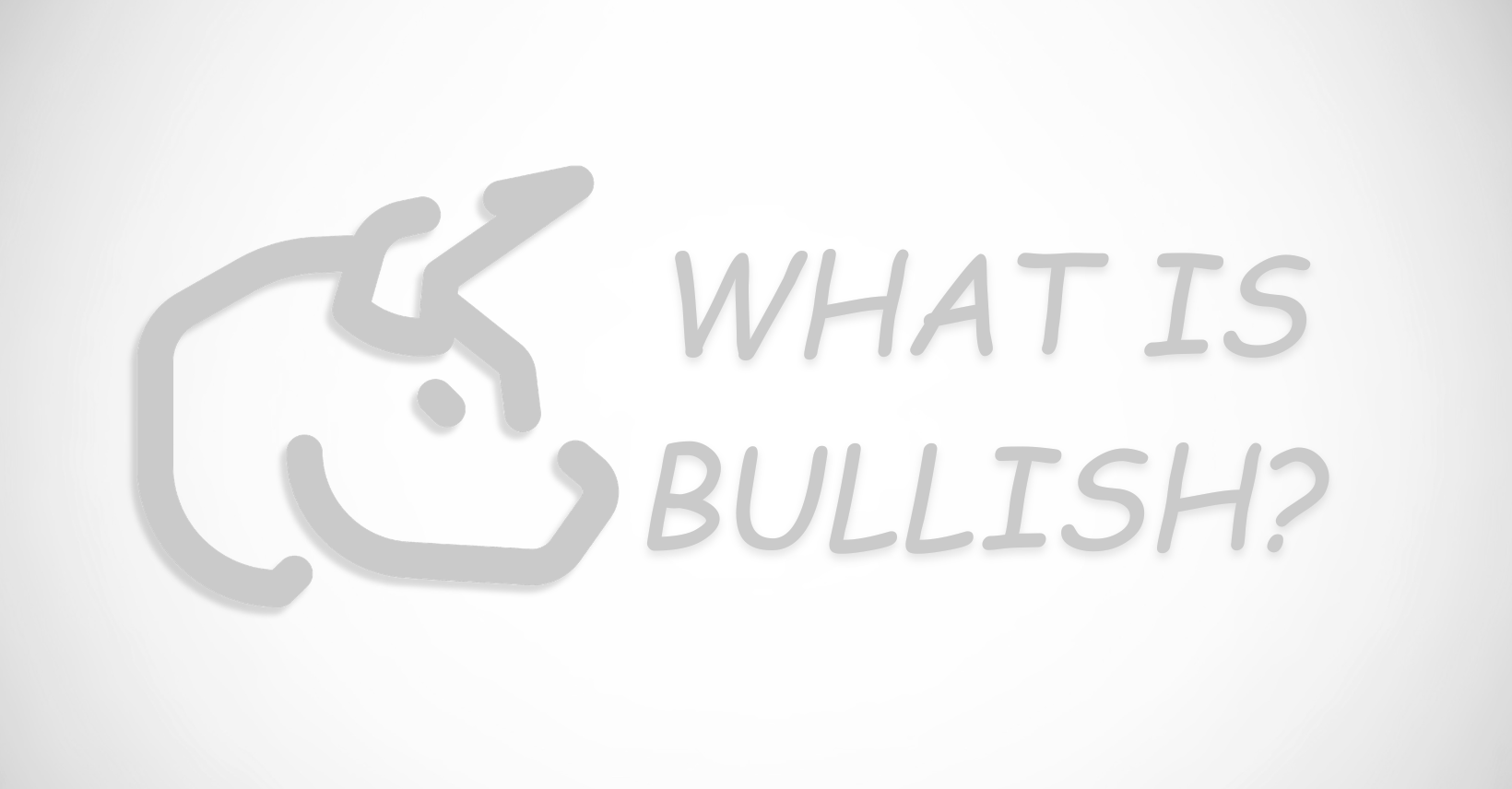 What Is Bullish Meaning in Trading