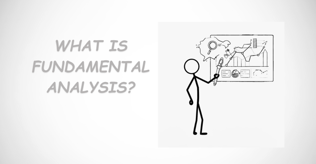 What is Fundamental Analysis
