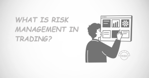what is risk management in trading