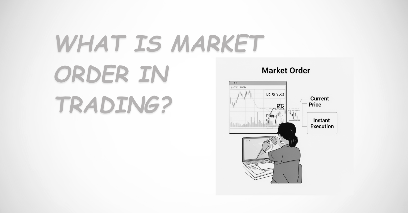 what is market order in trading