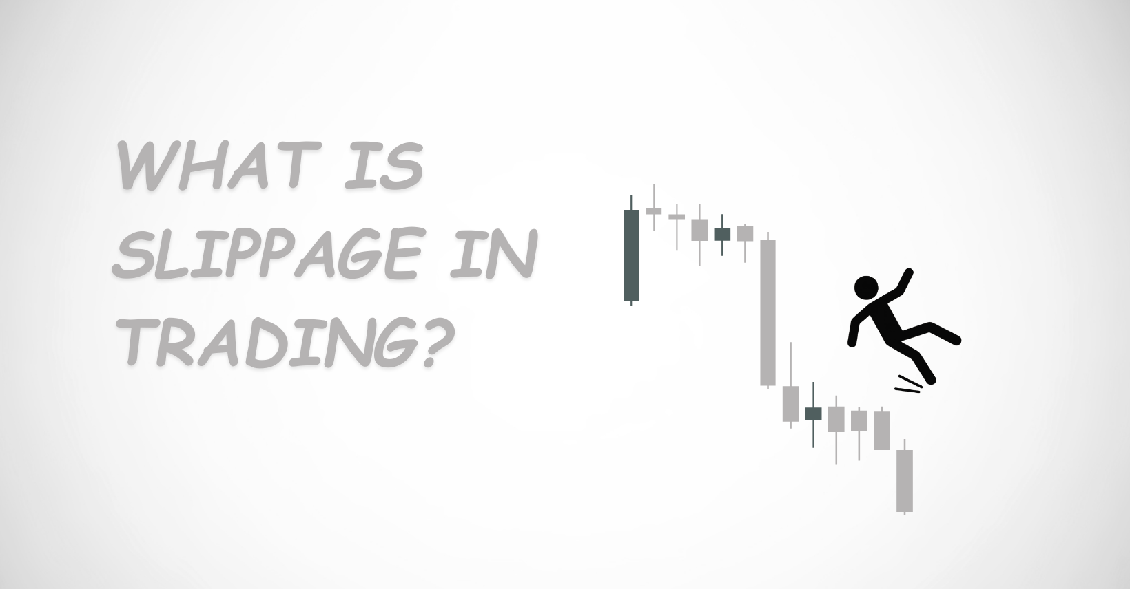 what is slippage in trading